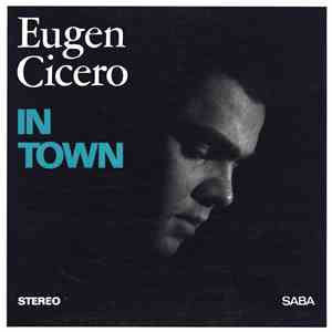 Eugen Cicero - In Town