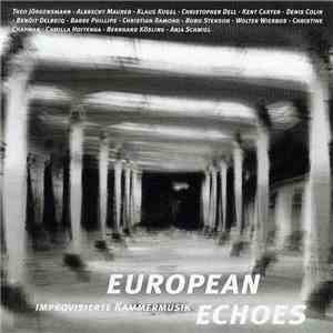 European Echoes - Improvisierte Kammermusik