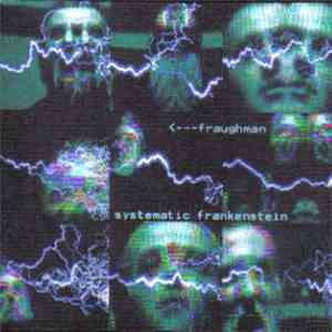 Fraughman - The Systematic Frankenstein EP