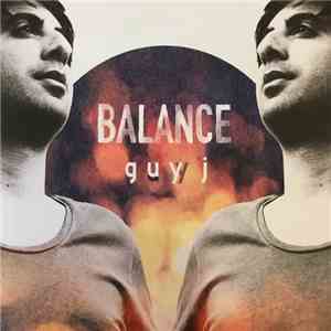 Guy J - Balance Presents Guy J