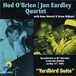 Hod O'Brien, Jon Eardley - Yardbird Suite