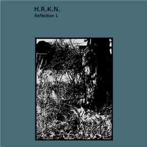 H.R.K.N. - Reflection 1