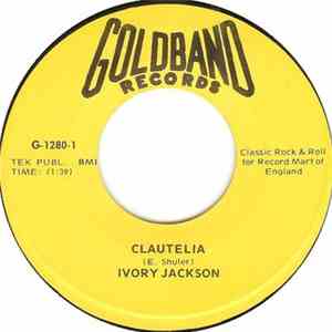 Ivory Jackson - Clautelia / I'm A Country Boy