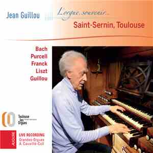 Jean Guillou - Saint-Sernin, Toulouse