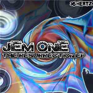 Jem One - The Resurrection EP