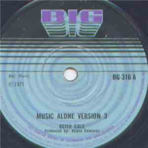 Keith Cole  / Rupie Edwards All Stars - Music Alone Version 3 / Behold Anot ...