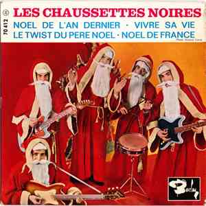 Les Chaussettes Noires - Noël De L'An Dernier