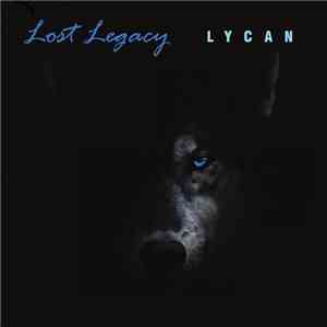 Lost Legacy  - Lycan