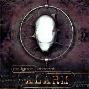 Malignant Eternal - Alarm