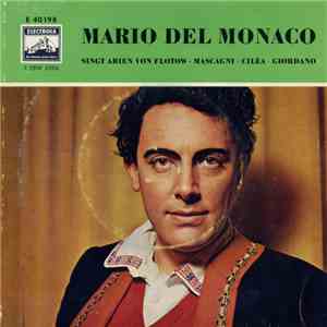 Mario del Monaco - Singt Arien Von Flotow · Mascagni · Cilèa · Giordano