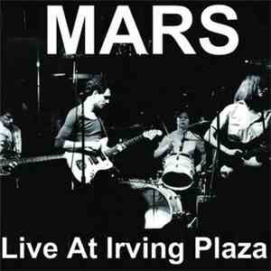 Mars  - Live At Irving Plaza
