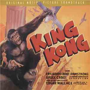 Max Steiner - The Story Of King Kong / King Kong Music Suite