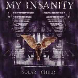My Insanity - Solar Child