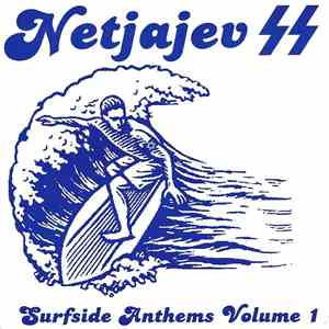 Netjajev SS - Surfside Anthems Volume 1