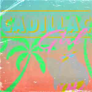 Only Real - Cadillac Girl