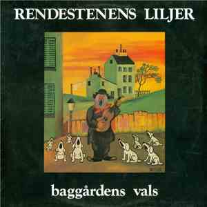 Rendestenens Liljer - Baggårdens Vals