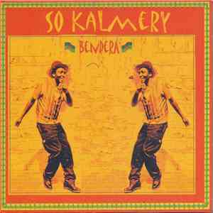 So Kalmery - Bendera