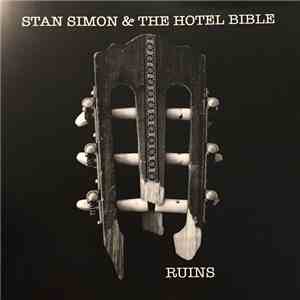 Stan Simon & The Hotel Bible - Ruins