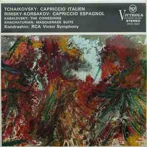 Tchaikovsky / Rimsky-Korsakov / Kabalevsky / Khatchaturian – Kondrashin : R ...