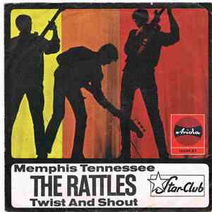 The Rattles - Memphis Tennessee / Twist and Shout