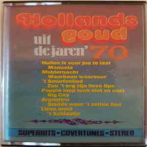 Unknown Artist - Hollands Goud Uit De Jaren '70