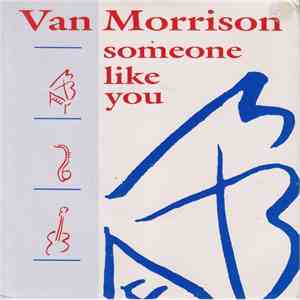 Van Morrison - Someone Like You