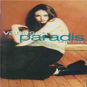 Vanessa Paradis - Be My Baby