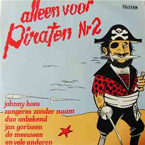 Various - Alleen Voor Piraten Nr 2