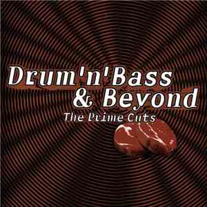 Various - Drum'n'Bass & Beyond: The Prime Cuts