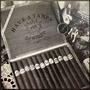 Various - Have A Tampa Sampler