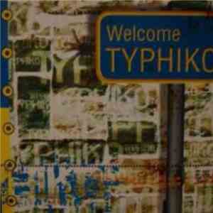 Welcome  - Typhiko
