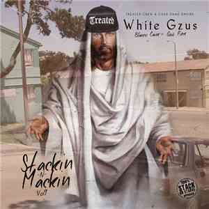 White Gzus - Stackin-N-Mackin Vol. 1