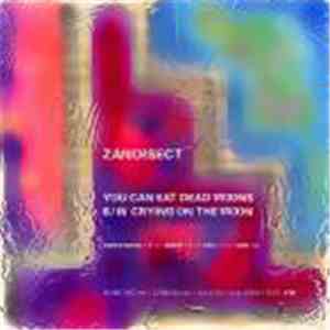 Zanoisect - You Can Eat Dead Moons / Crying On The Moon