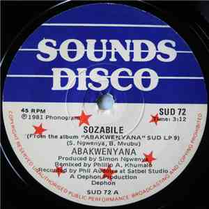 Abakhwenyana - Sozabile / Singajatshuliswa Yini