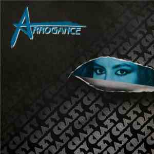 Arrogance - Crazy