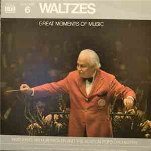 Arthur Fiedler And The Boston Pops Orchestra - Great Moments Of Music Volum ...