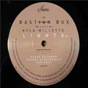 Bastian Bux Feat Kyla Millette - Lights EP