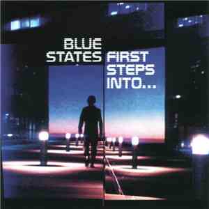 Blue States - First Steps Into...