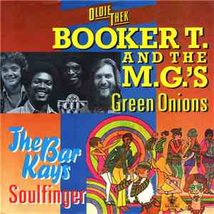 Booker T & The MG's / The Bar Kays - Green Onions / Soulfinger