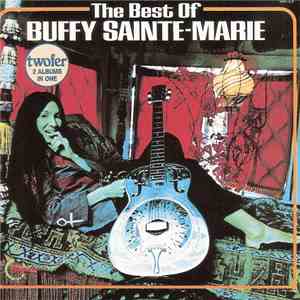 Buffy Sainte-Marie - The Best Of Buffy Sainte-Marie