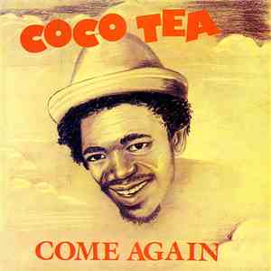Coco Tea - Come Again