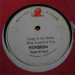 Delton Screechie, Ringo  - Living In The Ghetto