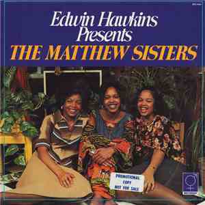 Edwin Hawkins Presents The Matthew Sisters - Edwin Hawkins Presents ...
