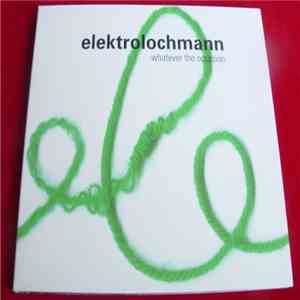 Elektrolochmann - Whatever the Ocassion