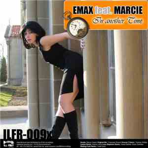 Emax Feat. Marcie - In Another Time