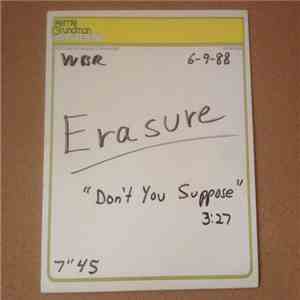 Erasure - Don't You Suppose