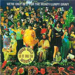 Frank Zappa - We're Only In It For The Money / Lumpy Gravy