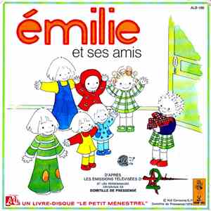Jacky Berger, Carine François, Jules-Henri Marchant - Émilie Et Ses Amis