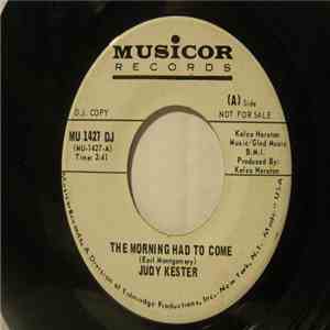 Judy Kester - The Morning Had To Come