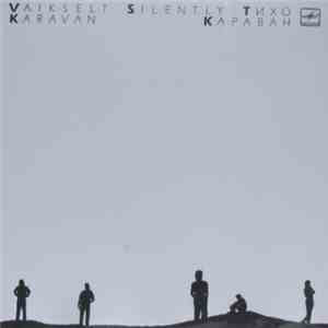 Karavan  - Vaikselt
